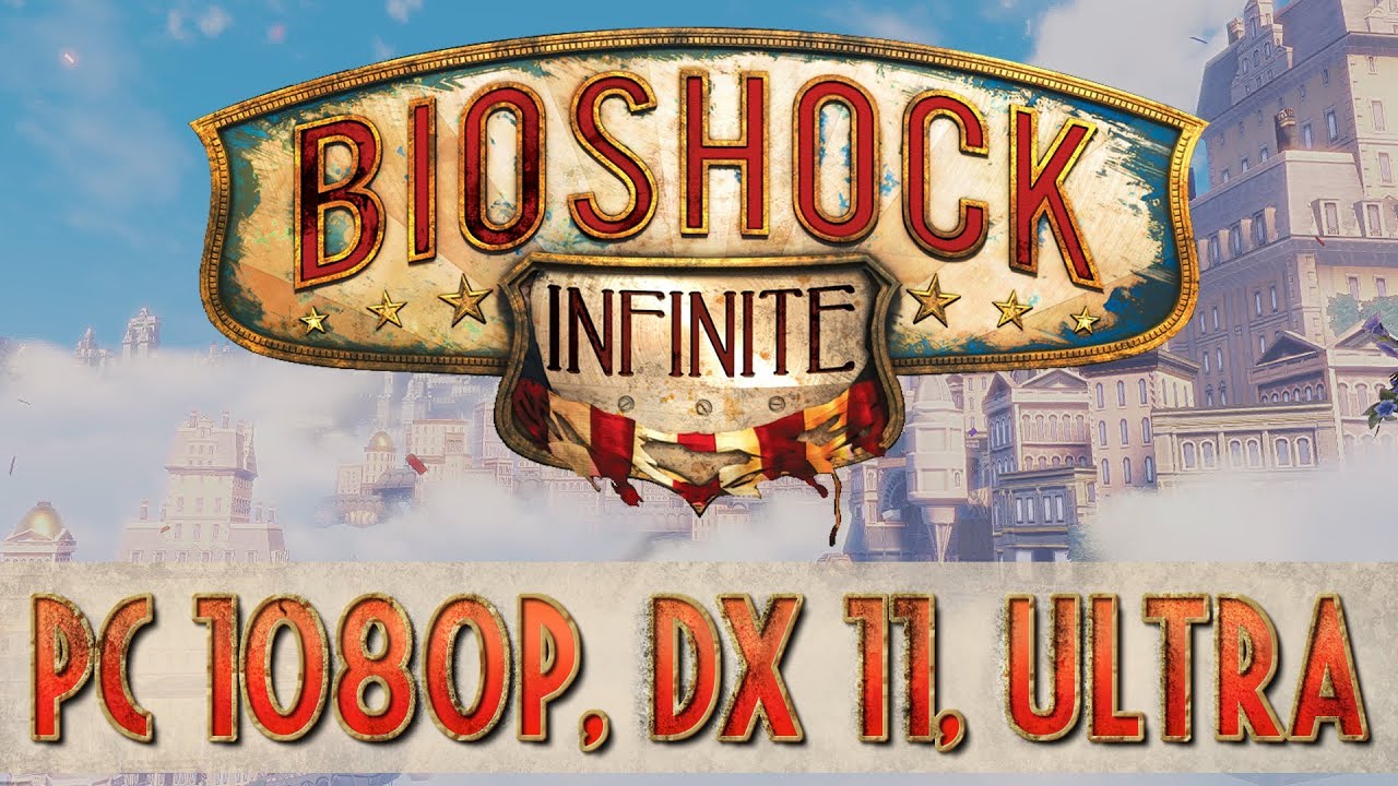 BioShock Infinite Mods Noclip Exploring [SPOILERS!!!] 