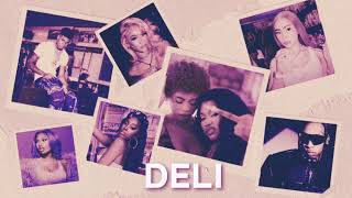 Ice Spice - Deli (Feat. Nicki Minaj, Saweetie, Tyga, NLE Choppa, Megan Thee Stallion, Flo Milli)
