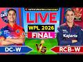 🔴Wpl Final Live - Rcb w vs Dc w wpl Final 2026 Live | Cricket Commentary | Delhi vs Bangalore Live