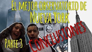 Observatorios de Nueva York | Conclusiones | Parte 3 Empire state