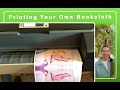 Designing, Printing and Making Your Own Bookcloth