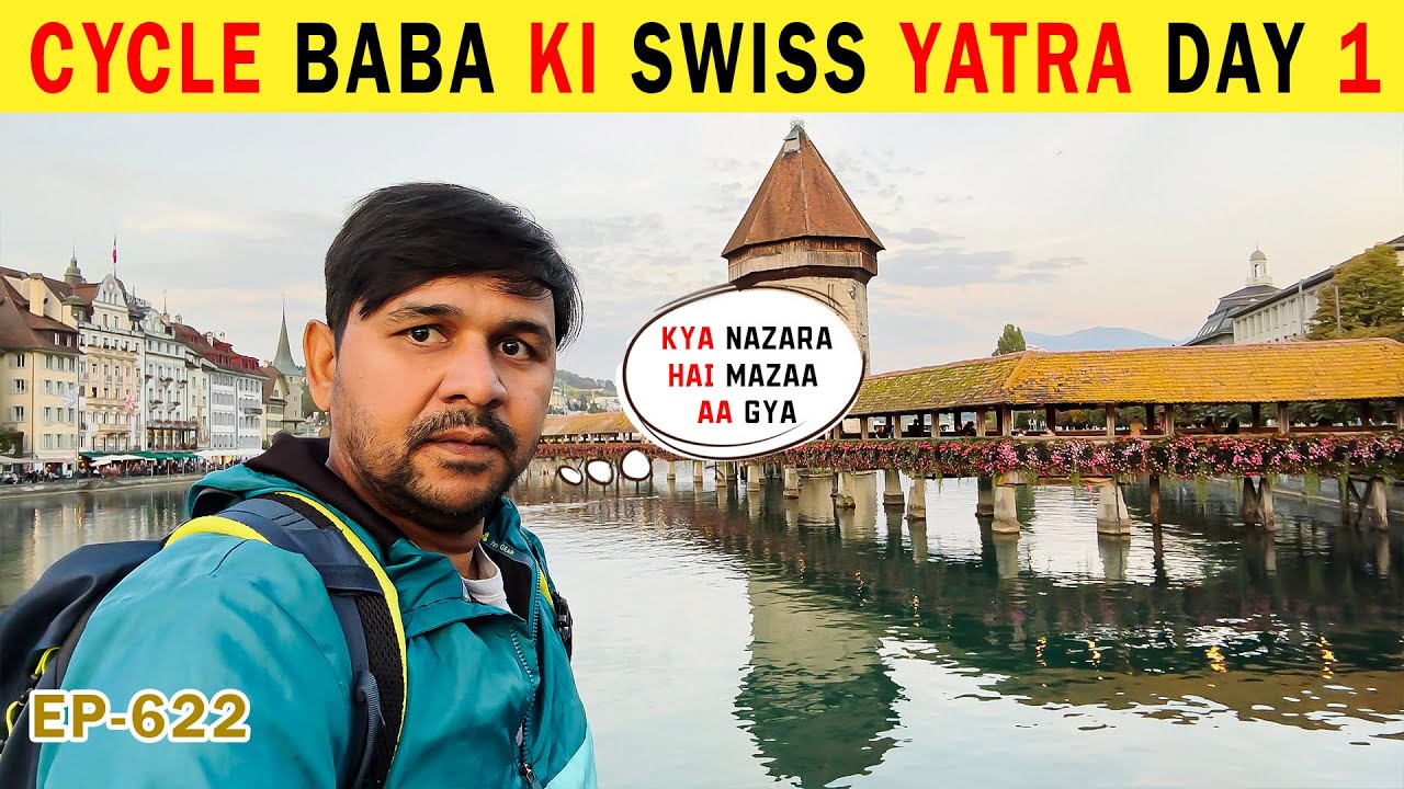 Exploring Switzerland | Cycle Baba Ki Swiss Yatra Day 1 | World Tour Vlog