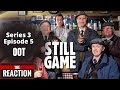 American Reacts to Still Game Series 3 Episode 5 -  Oot