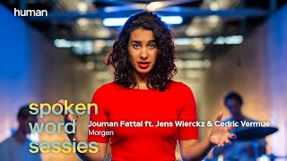 Jouman Fattal Ft. Jens Wierckz Cedric Vermue - Morgen Spoken Word Sessies