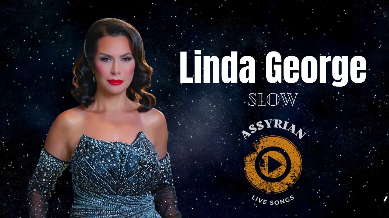 Watch Linda George - Slow (Assyrian Live Songs) | 2024 on YouTube Watch Linda George - Slow (Assyrian Live Songs) | 2024 on YouTube