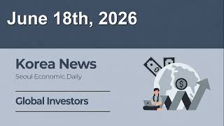 MSCI Watch List, Iran Oil Reset, AI Access Controls: Three Korea Inflection Points | June 18 2026