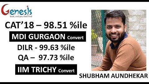 CAT18 MDI GURGAON IIM TRICHY Shubham Aundhekar Convert  from Genesis Mentors Interview video