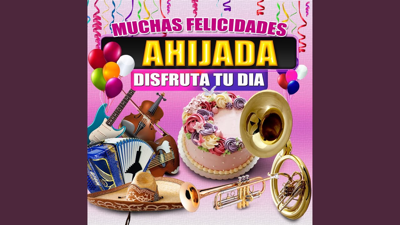 Felicidades Ahijada - Version Mariachi (Mujer) - YouTube