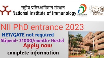 NII PhD Program 2022-2023 | National Institute Of Immunology Ph.D. | NII Entrance Exam 2023
