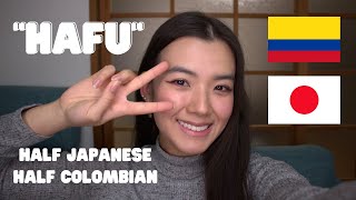 What is like to be Half Japanese Half Colombian 🇯🇵🇨🇴
