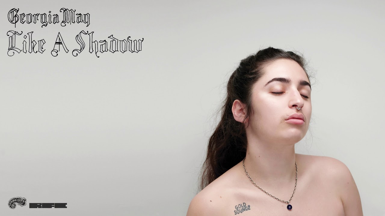 Guarda Georgia Maq - "Like A Shadow" (Official Audio) su YouTube Guarda Georgia Maq - "Like A Shadow" (Official Audio) su YouTube