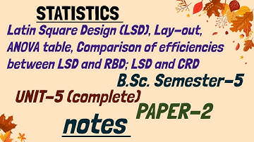 B.Sc. Semester -5 | Unit-5 (complete ) [Paper-2] | Latin Square Design #statistics #notes