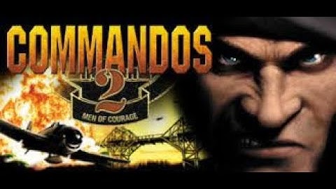 COMMANDOS 2 Men of Courage | Training Camp 1 - full gameplay walkthrough with commentary (HD)