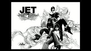JET - GET BORN 15