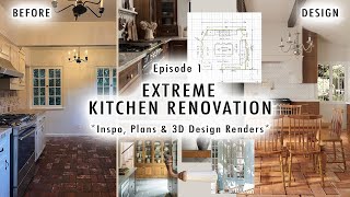 EXTREME KITCHEN RENOVATION EP 1 | Inspiration, Plans & 3D Design Renders