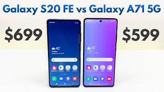 Samsung Galaxy S20 FE vs Samsung Galaxy A71 5G - (Updated for 2021)