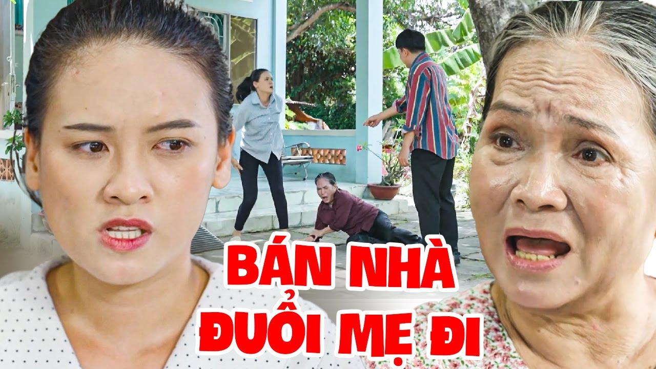 PHIM NGẮN - Con Dâu TRẮC NẾT CUỖM HẾT GIẤY TỜ để BÁN NHÀ ĐUỔI MẸ CHỒNG ĐI