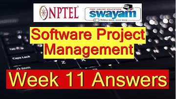 Software Project Management Week 11 || NPTEL Week 11 Assignment 11 Answers