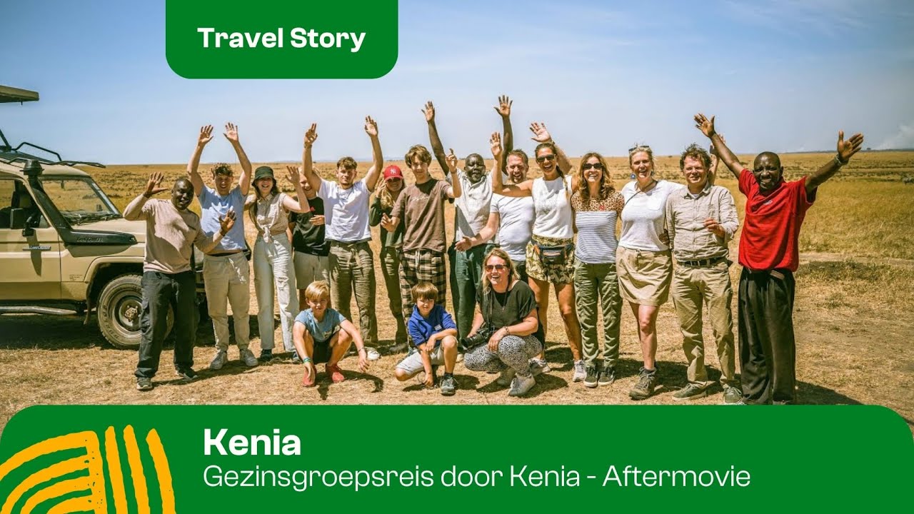 "Een reis om nooit te vergeten!" | Gezinsgroepsreis door Kenia