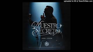 Josi Cuen - Nuestro Secreto