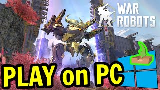 🎮 How to PLAY [ War Robots ] on PC ▶ DOWNLOAD and INSTALL Usitility2