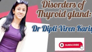 Disorders of Thyroid Gland| Dr Dipti Viren Kariya| Endocrinology| Physiology screenshot 5