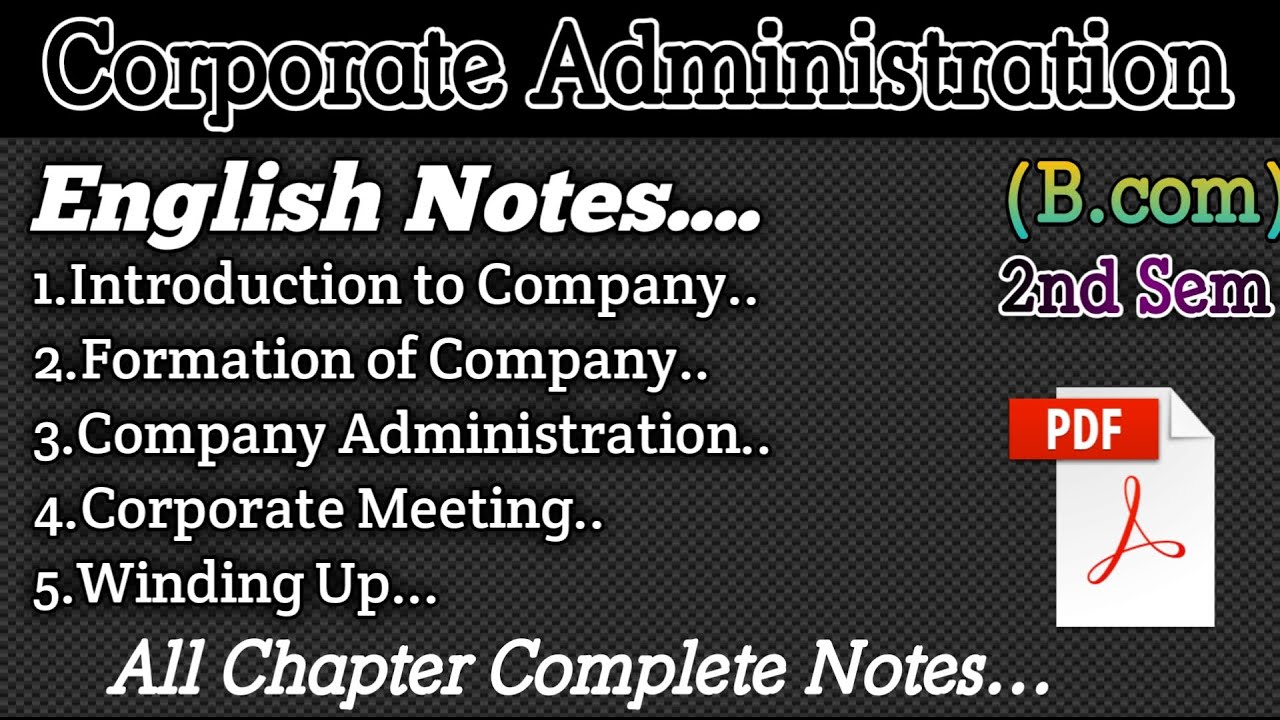 Corporate Administration..... English Notes all chapter notes... Bcom ...