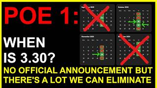 POE 1 - When Is 3.30 Coming? We Know It's 2026, Most Dates Can Be Eliminated Now