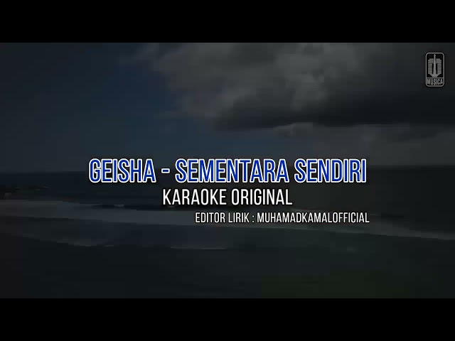 GEISHA - Sementara Sendiri (Karaoke Original) Ost SINGLE class=