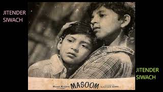 NANI TERI MORNI KO MOR LE GAYE- RANU MUKHERJEE- FILM-MASOOM(1960)MD-HEMANT KUMAR LY-SHAILENDRA