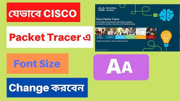 How to Increase Font Size in Cisco Packet Tracer