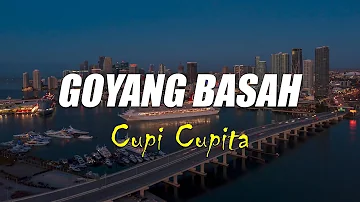Goyang Basah  - Cupi Cupita (Lyrics) Dangdut Koplo