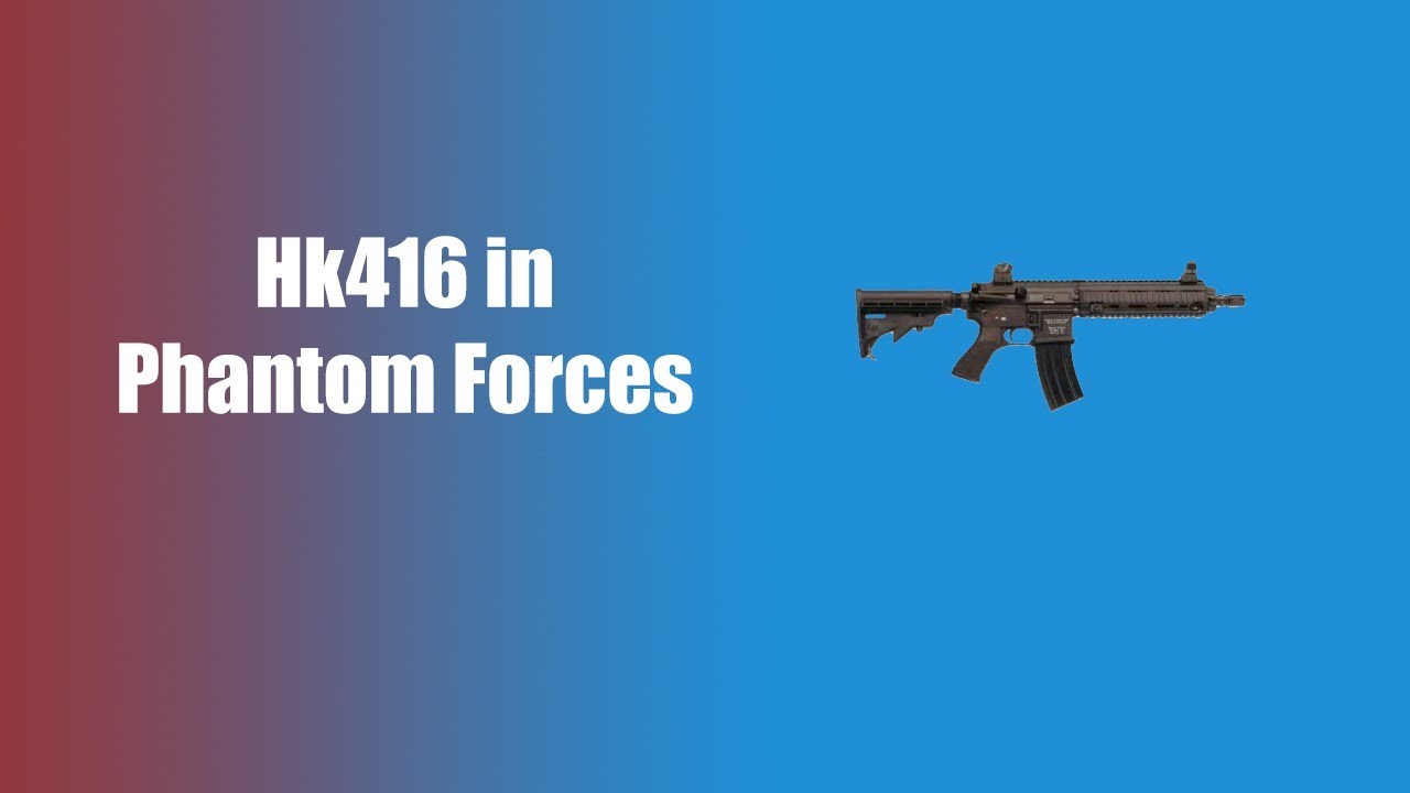 Hk416 Phantom Forces - roblox phantom forces ak 47 setup
