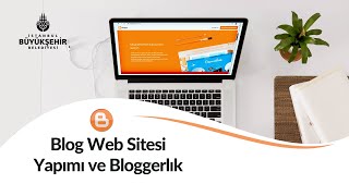 Blog Web Sitesi Yapımı ve Bloggerlik