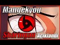 Mangekyou Sharingan Nedir? Açıklıyorum! | MS Tüm Özellikleri ve Güçleri | Naruto Shippuden Türkçe!