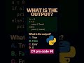what is tha output 👨💻#shorts #python #programming #codingbat #viralvideo