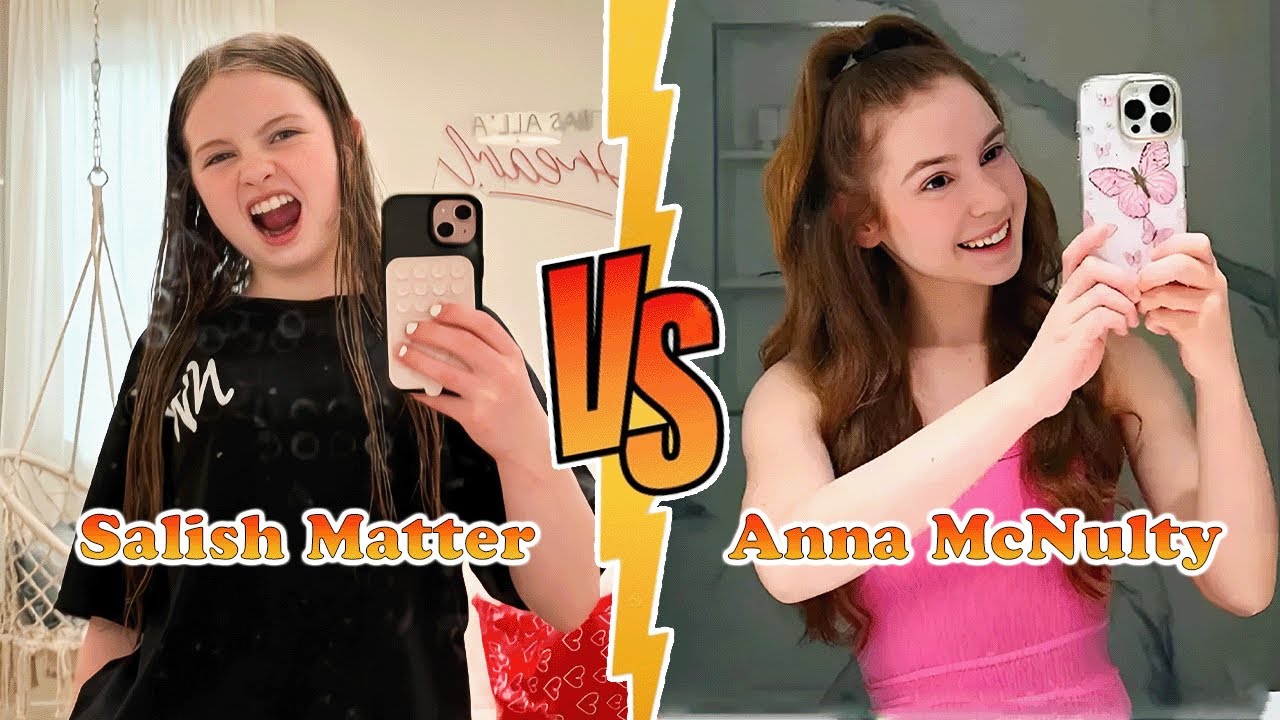 Salish Matter VS Anna McNulty Transformation 👑 New Stars From Baby To 2025