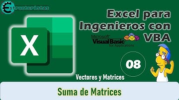 08 | Suma de Matrices | "Excel para Ingenieros con VBA"