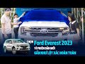 Chọn Ford Everest 2023 vì phiên bản mới gần như lột xác hoàn toàn | Hà Thành Ford