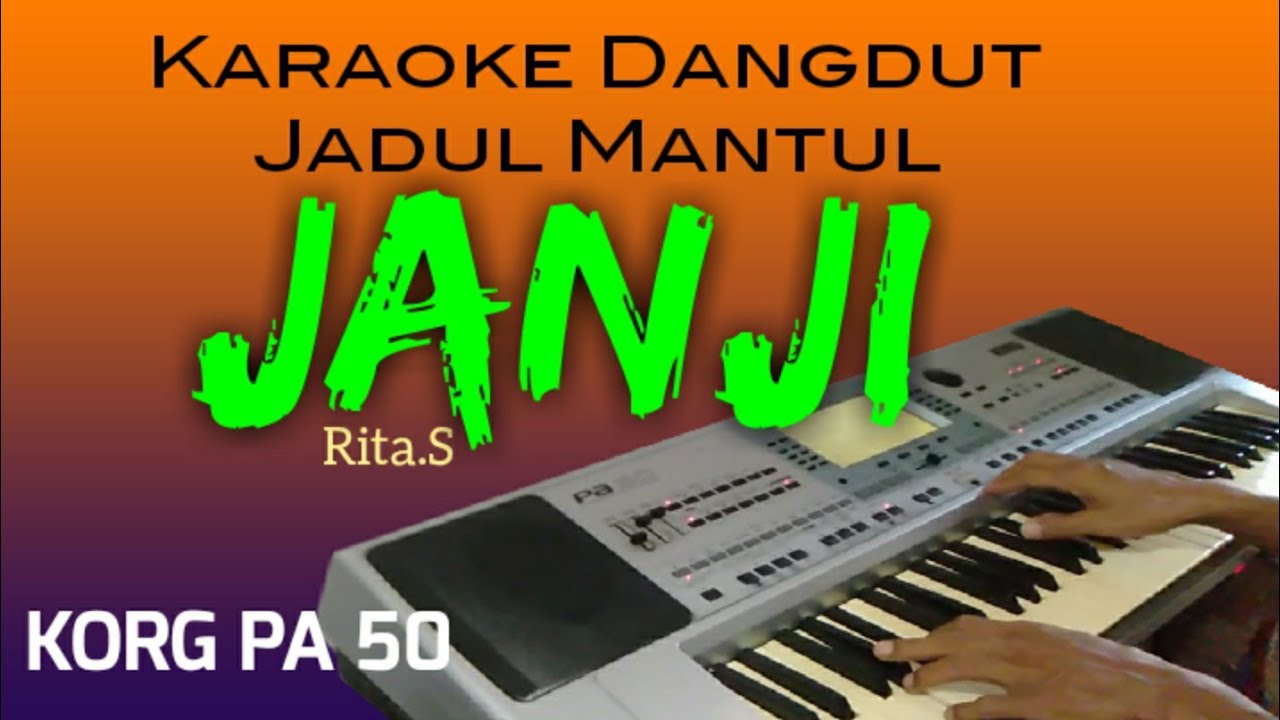 JANJI - Rita Sugiarto - Karaoke dangdut, jadul mantul - YouTube