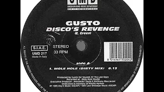 Gusto – Disco's Revenge (Mole Hole Dirty Mix) Gusto – Disco's Revenge (Mole Hole Dirty Mix)