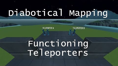 Quick Guide: How to make functioning Teleporters