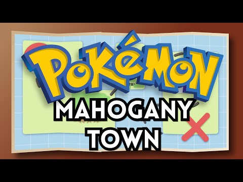 Pokemon Travel Guide - Mahogany Town