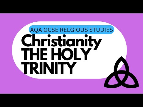 The Holy Trinity | AQA CHRISTIANITY
