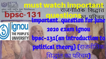 Day-1 chap-1 IMPORTANT QUESTIONS IGNOU BPSC-131(राजनीतिक सिद्धांत का परिचय)(2020)ANALYSIS(PDF file).