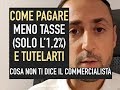 COME PAGARE MENO TASSE, SOLO L'1,2% DI TASSE in Italia e TUTELARE IL TUO PATRIMONIO!