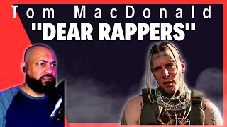 FIRST TIME REACTING TO | Tom MacDonald - "Dear Rappers"