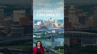 Moving to Cincinnati? #cincinnatirealtor