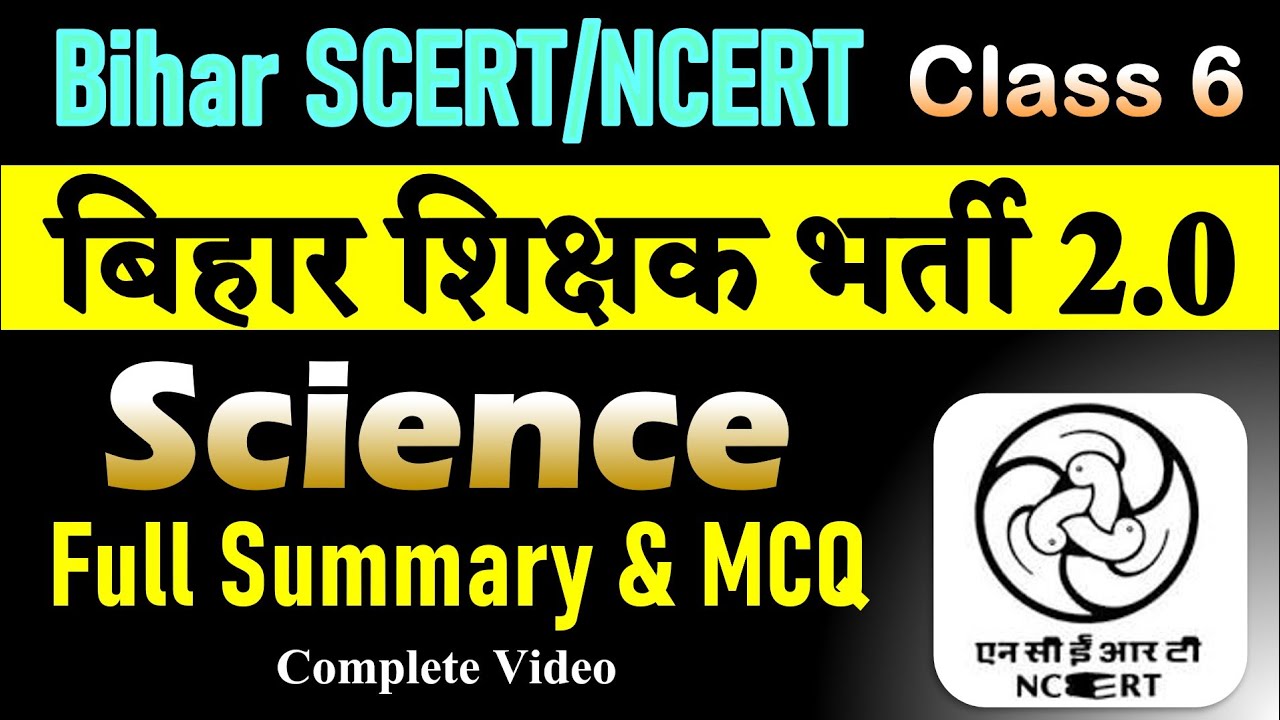 Bihar SCERT NCERT Class 6 Full Summary Bihar 2nd Phase Teacher Exam bihar-scert-ncert-class-6-full-summary-bihar-2nd-phase-teacher-exam