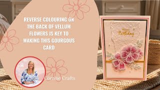 An amazing technique you'll be rushing to try - Reverse colouring on vellum